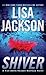 Shiver (A Bentz/Montoya Novel)