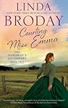 Courting Miss Emma by Linda Broday