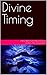 Divine Timing