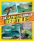 The Ultimate Book of Reptiles by Ruchira Somaweera