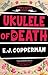 Ukulele of Death (A Fran and Ken Stein Mystery, 1) by E.J. Copperman