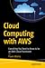 Cloud Computing with AWS: E...