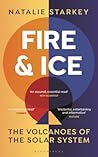 Fire and Ice: The...