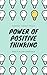 The Power of Positive Thinking: The Ultimate Guide to Achieve Your Goals (Grapevine edition)