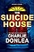 The Suicide House