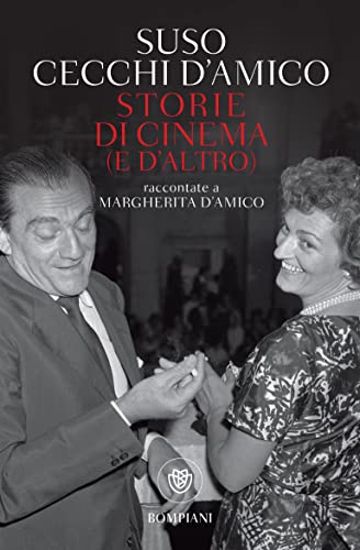 Storie di cinema (e d'altro): Raccontate a Margherita d'Amico (Italian Edition)