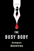 The Busy Body (Ghostwriter Mystery, #1)