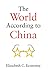 The World According to China