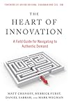 The Heart of Innovation by Matt Chanoff