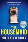 The Housemaid by Freida McFadden