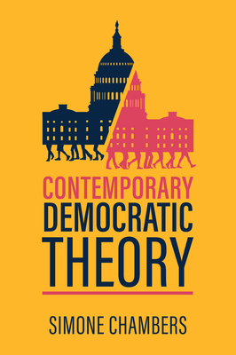 Contemporary Democratic Theory (Hardcover)