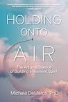 Holding Onto Air:...
