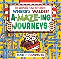 Where's Waldo? Amazing Journeys: The Ultimate Maze Adventure!: