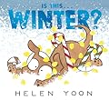 Is This . . . Winter? (Helen Yoon’s Is This . . .?)
