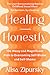 Healing Honestly: The Messy...