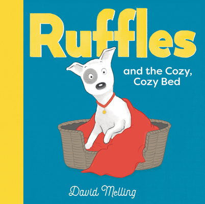Ruffles and the Cozy, Cozy Bed (Hardcover)