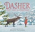 Dasher Can&#x27;t Wait for Christmas 