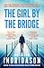 The Girl by the Bridge (Detective Konrad)