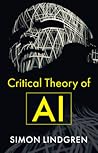 Critical Theory of AI
