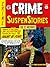 The EC Archives: Crime Suspenstories Volume 1 (Ec Archive: Crime Suspenstories)