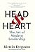 Head & Heart: The Art of Modern Leadership