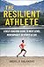 The Resilient Athlete: A Se...