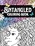 Entangled Coloring Book: A ...