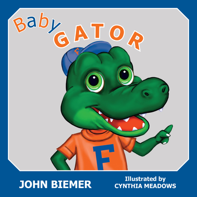Baby Gator (Tiny Team Books, 4)