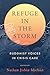 Refuge in the Storm: Buddhist Voices in Crisis Care