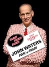 John Waters: Pope...
