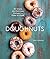 Doughnuts: 90 Simple and Delicious Recipes to Make at Home