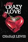 Book cover for My Crazy Love