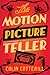 The Motion Picture Teller