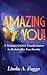 Amazing You by Linda A. Fuggs