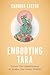 Embodying Tara: Twenty-One ...