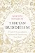 Tibetan Buddhism: A Guide to Contemplation, Meditation, and Transforming Your Mind