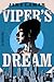 Viper's Dream