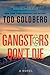 Gangsters Don't Die (Gangst...