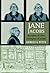 Jane Jacobs: Champion of Cities, Champion of People