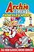 Archie & Friends: Endless Escapades