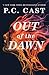 Out of the Dawn (Into the M...