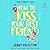 How to Kiss Your Best Friend (Hawthorne Brothers #1)