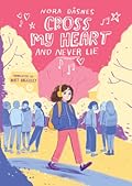 Cross My Heart and Never Lie (Cross My Heart, #1)