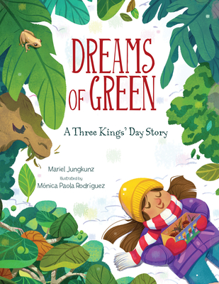 Dreams of Green: A Three Kings' Day Story (Kindle Edition)