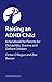 Raising an ADHD Child: A Ha...