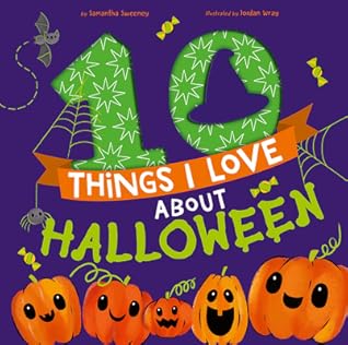 10 Things I Love About Halloween by Samantha Sweeney