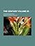 The Century Volume 85; a po...