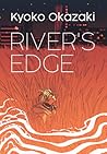 River's Edge by Kyōko Okazaki