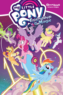 My Little Pony: Friendship is Magic Omnibus Volume 8 (Paperback)