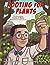 Rooting for Plants: The Uns...